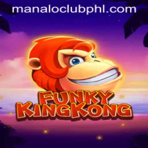 FunkyKingKong: A Dive into the Dynamic World of Manaloclub’s Latest Gaming Adventure