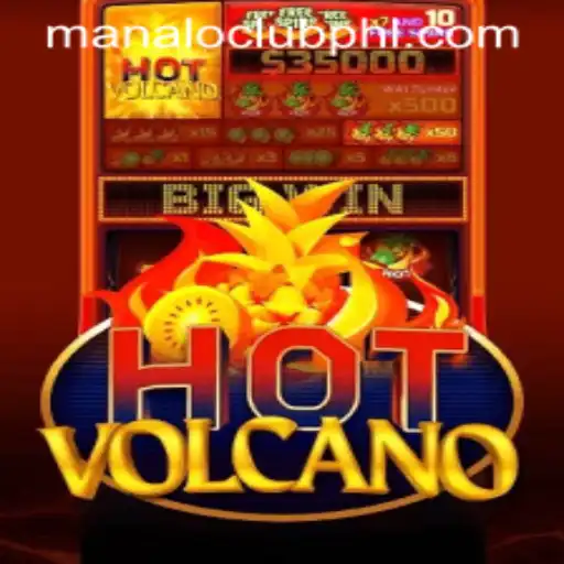Exploring HotVolcano: The Thrilling Game Taking The ManaloClub By Storm