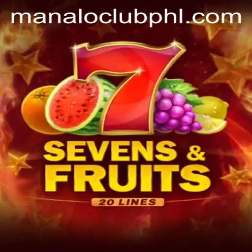 Exploring the Thrills of SevensFruits20 and the Buzz around Manaloclub